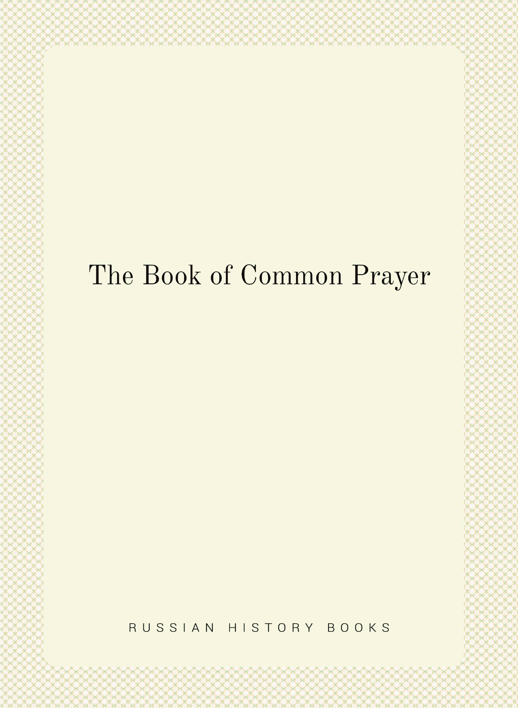 

The Book of Common Prayer