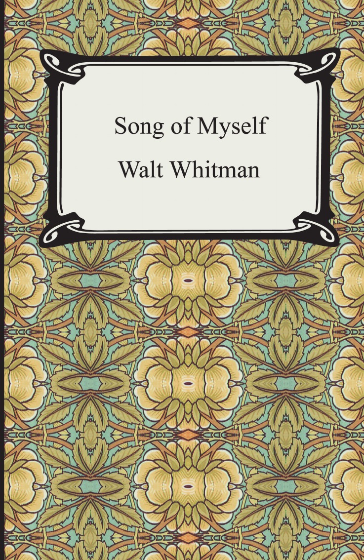 

Song of Myself