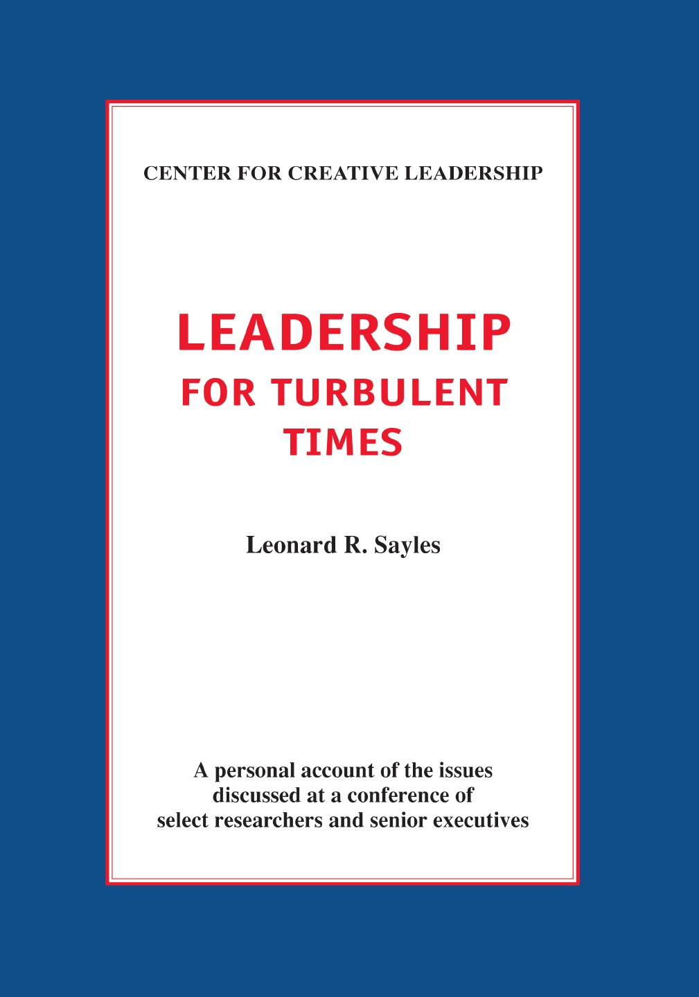 

Leadership for Turbulent Times