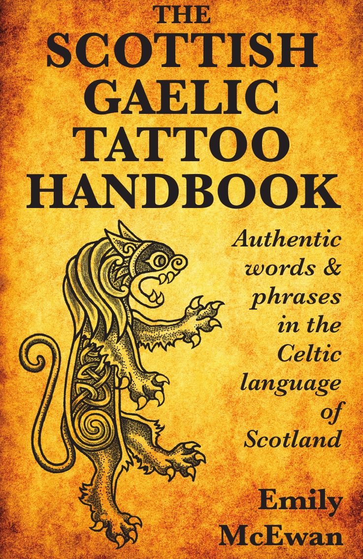 

The Scottish Gaelic Tattoo Handbook
