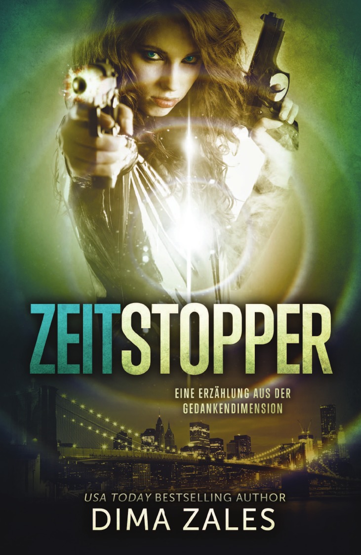 

Zeitstopper (Eine Erzahlung aus der Gedankendimension)