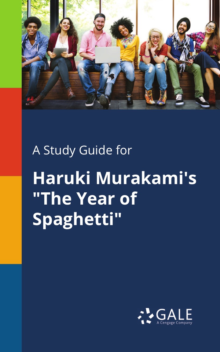 

A Study Guide for Haruki Murakami's "The Year of Spaghetti"