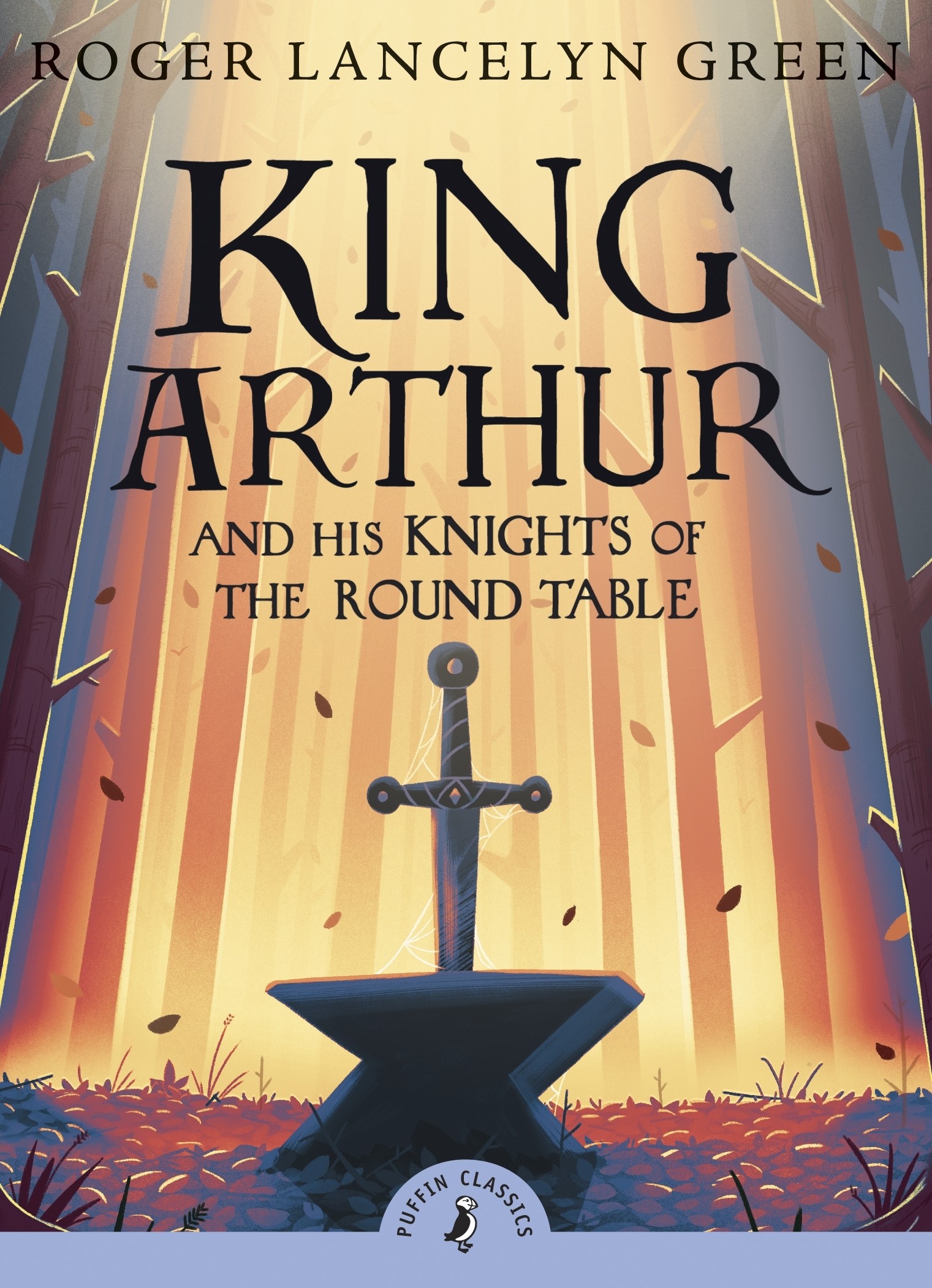 

King Arthur and His Knights of the Round Table