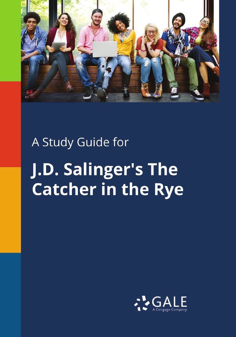 

A Study Guide for J.D. Salinger's The Catcher in the Rye