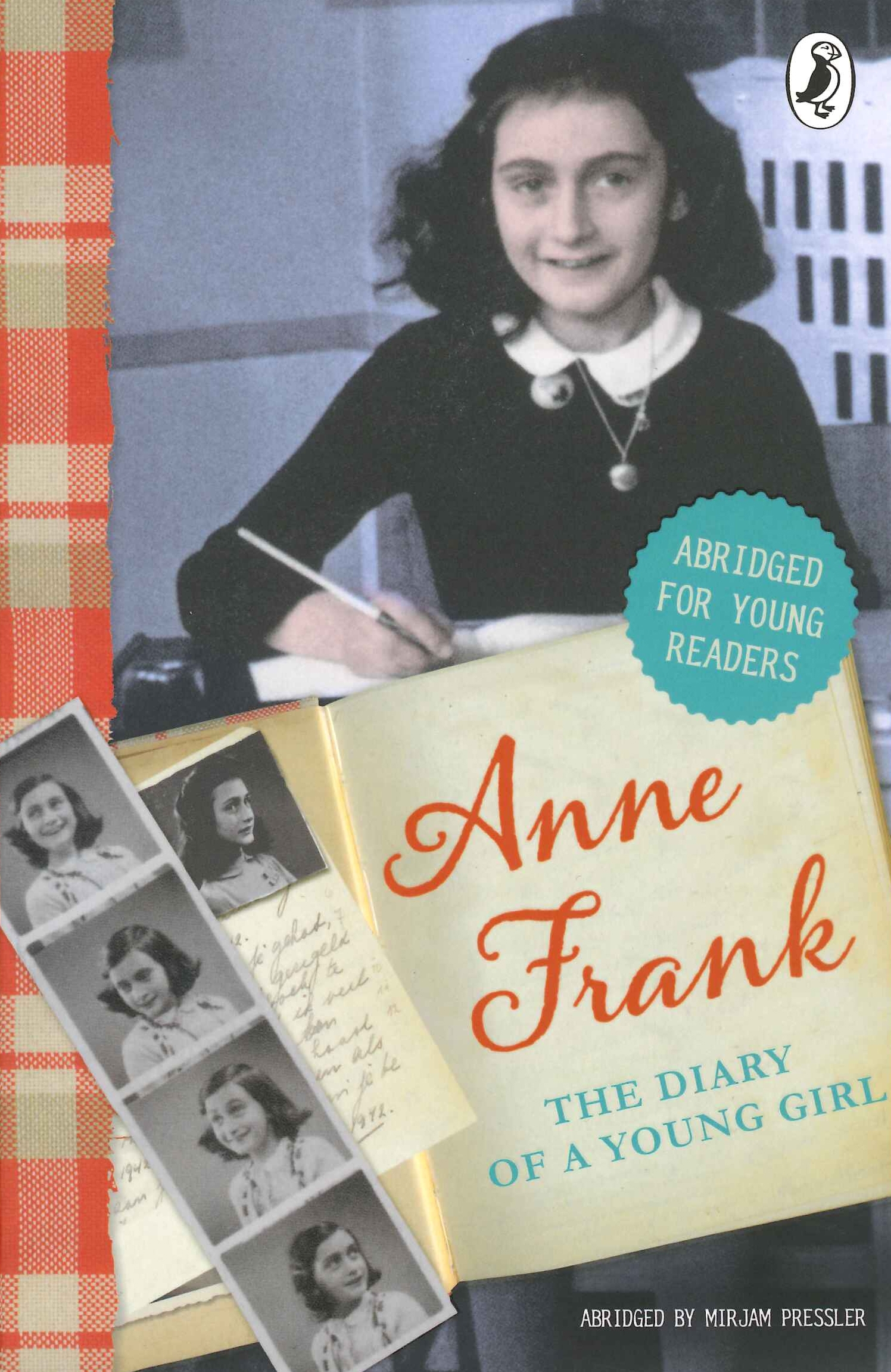 

The Diary of Anne Frank. Abridged for young readers