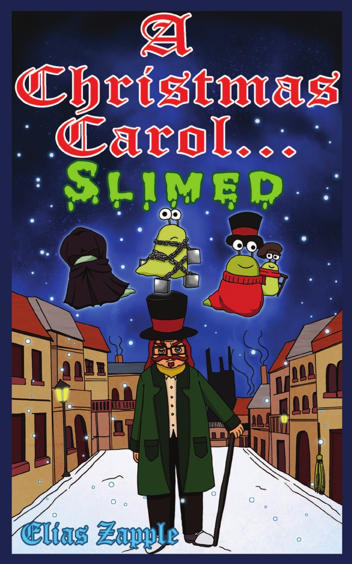 

A Christmas Carol... Slimed