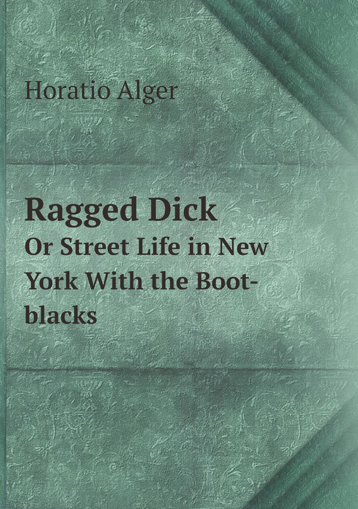 

Ragged Dick