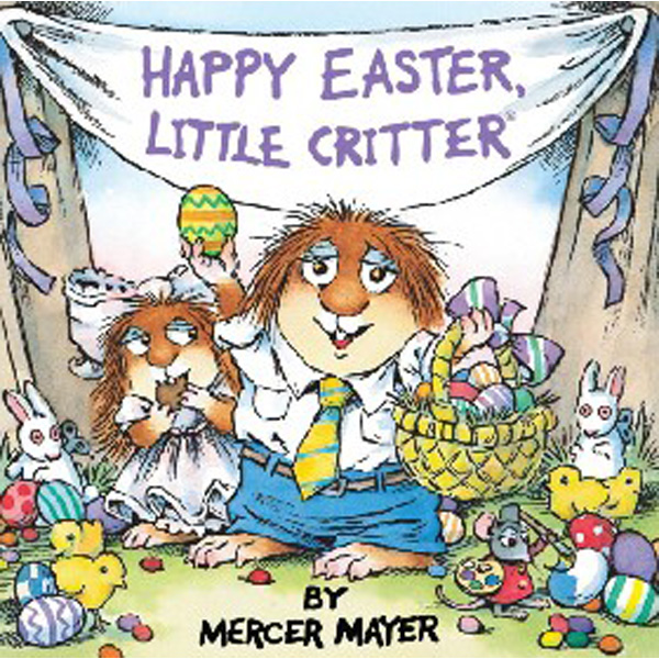 

Happy Easter, Little Critter / Mayer, Mercer