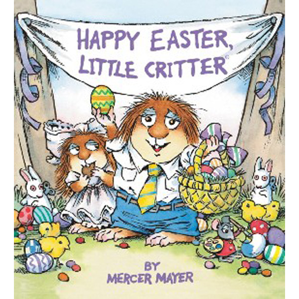 

Happy Easter, Little Critter / Mayer, Mercer