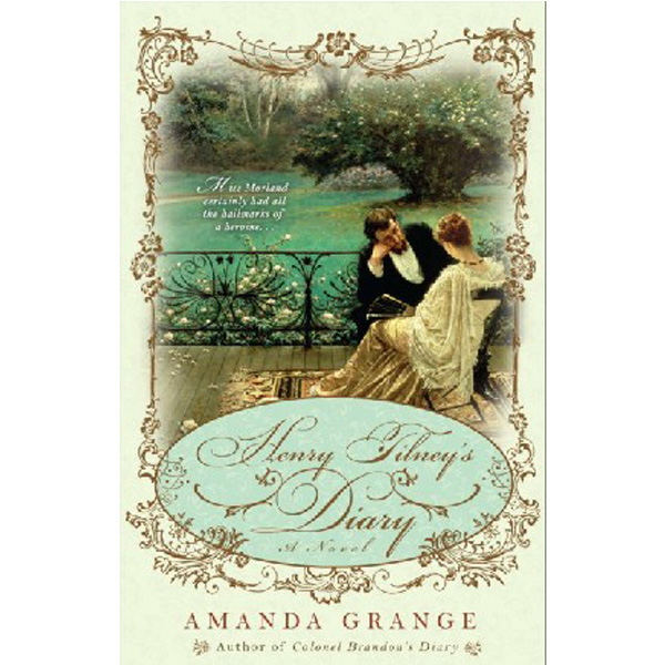 

Henry Tilney's Diary / Grange Amanda