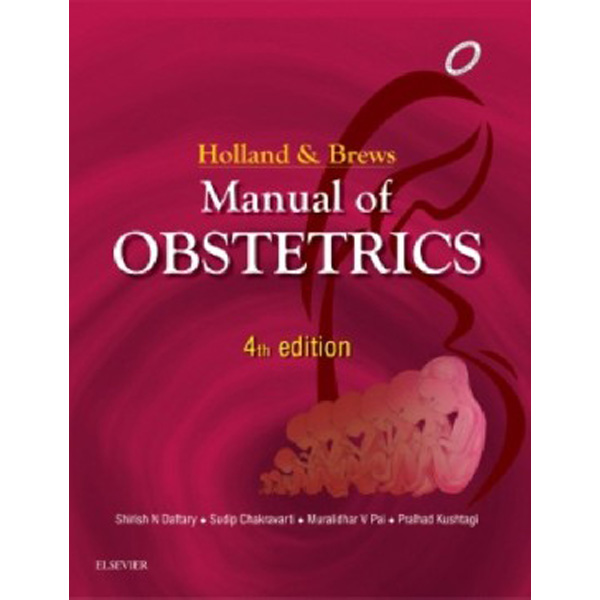

Holland and Brews Manual of Obstetrics 4e, / Daftary,Pai,Kushtagi