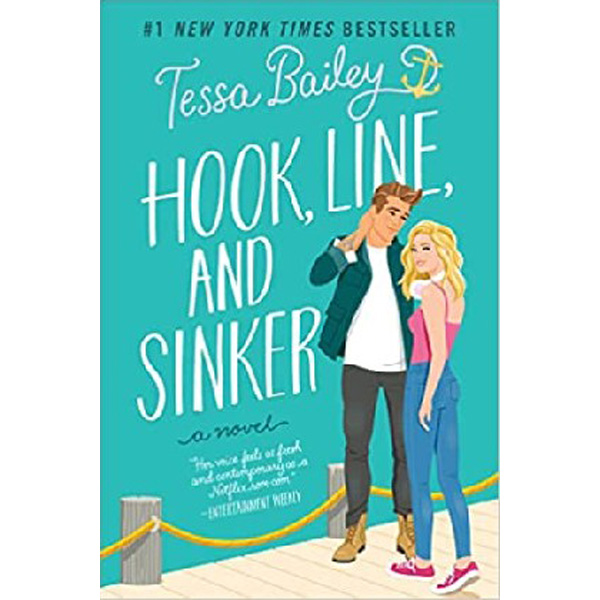 

Hook, Line, and Sinker / Bailey Tessa