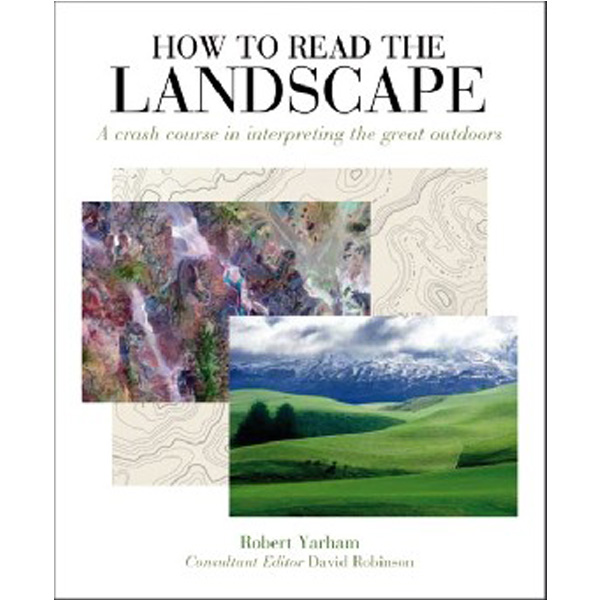 

How to read the landscape / Yarham Robert