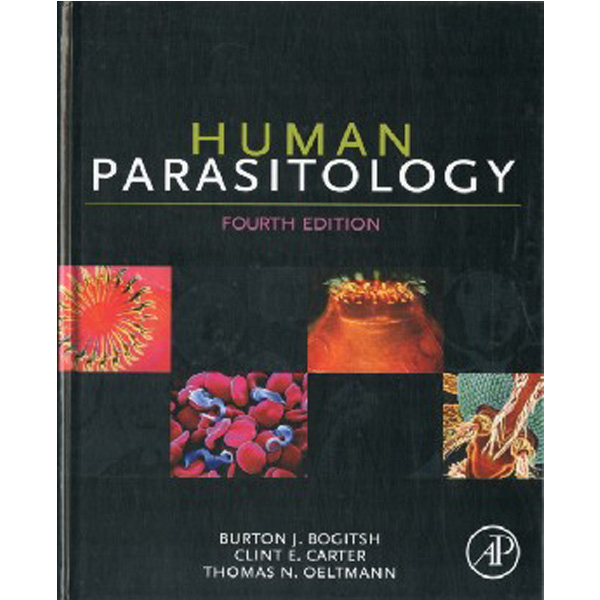 

Human Parasitology- 4th ed. / Burton J. Bogitsh