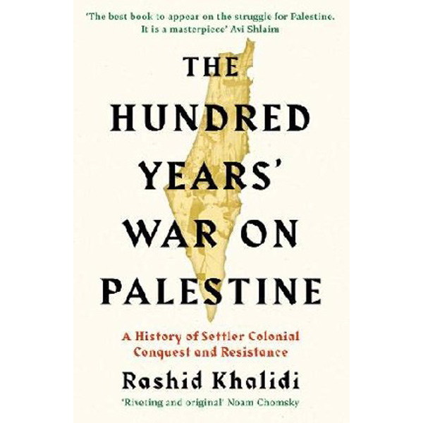 

Hundred years` war on palestine / Khalidi, Rashid I.