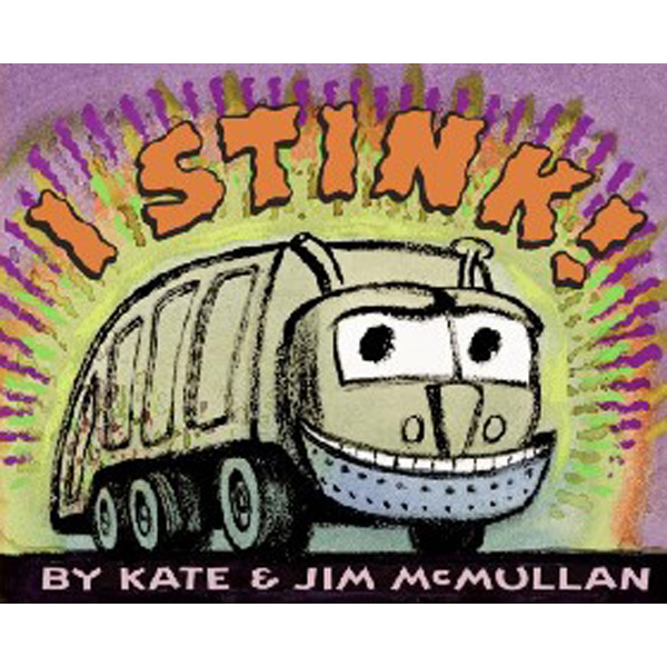 

I stink! / Mcmullan, Kate Mcmullan, Jim