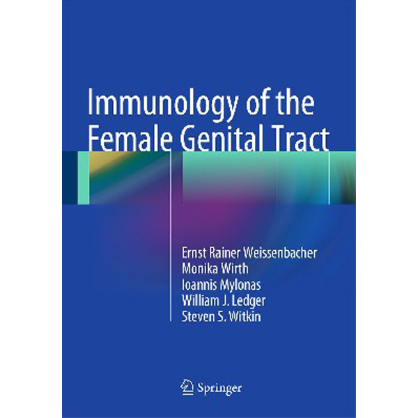 

Immunology of the Female Genital Tract / Weissenbacher