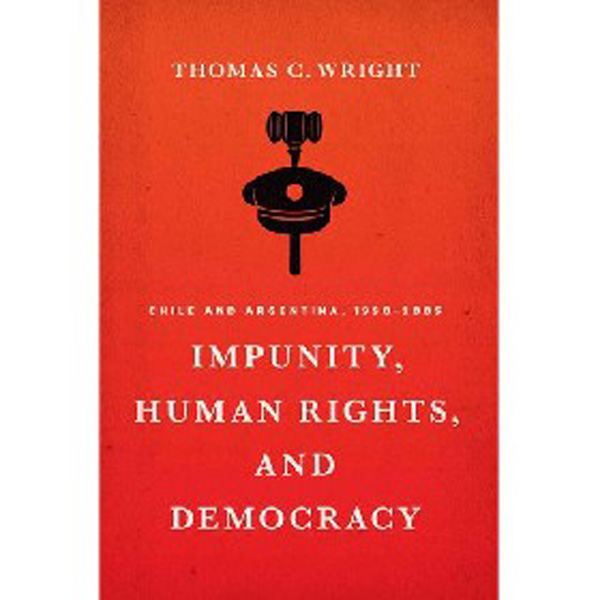 

Impunity, human rights, and democracy / Wright, Thomas C.