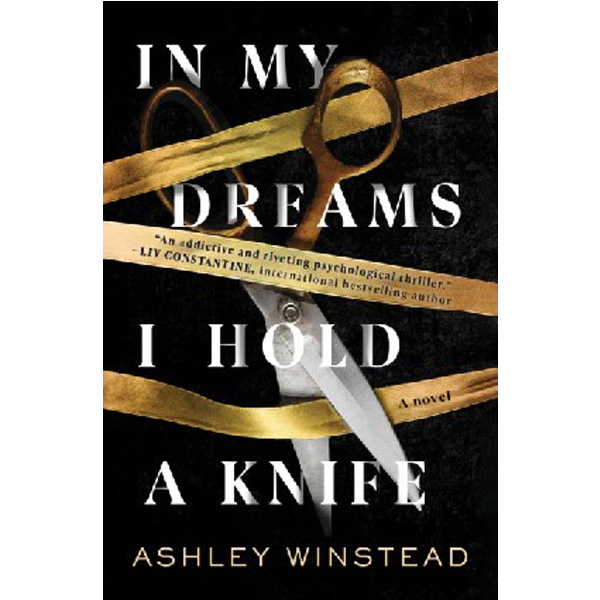 

In My Dreams I Hold a Knife / Winstead Ashley