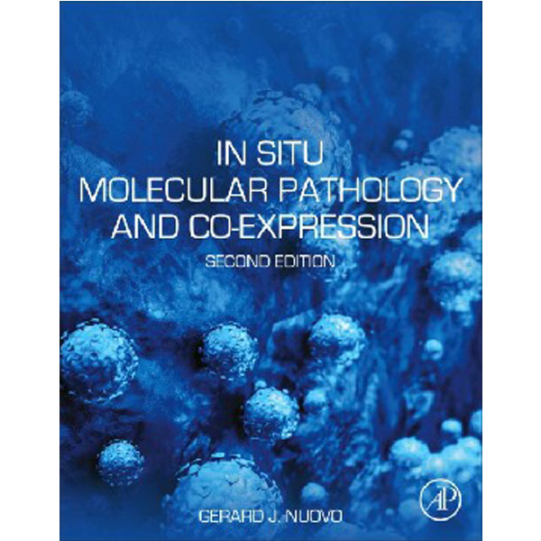 

In Situ Molecular Pathology And Co-Expression Analyses / Nuovo Gerard J.