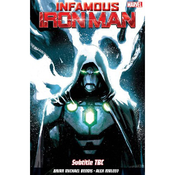 

Infamous iron man vol. 1 / Bendis Brian Michael