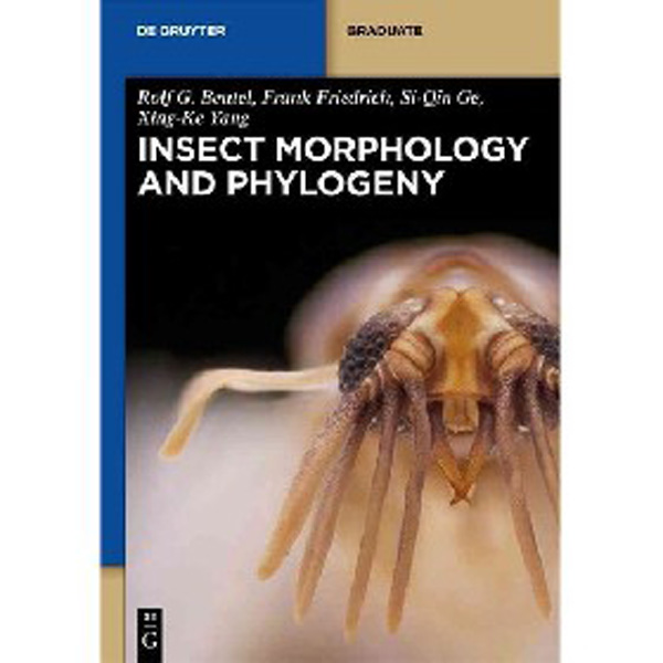 

Insect Morphology and Phylogeny: A Textbook for Students of Entomology / Rolf G. Beut...