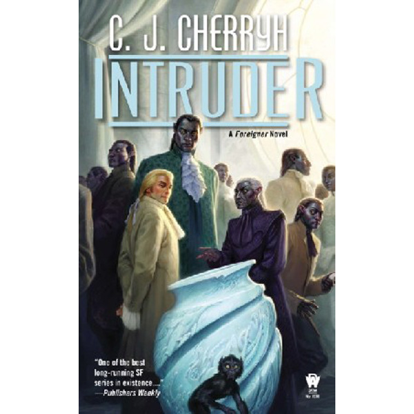 

Intruder ( Foreigner Novels (Paperback) #13 ) / Cherryh, C J