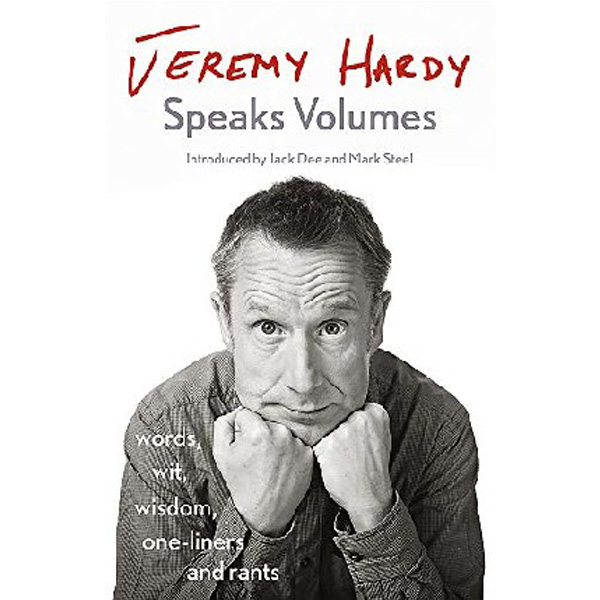 

Jeremy Hardy Speaks Volumes / Hardy Jeremy