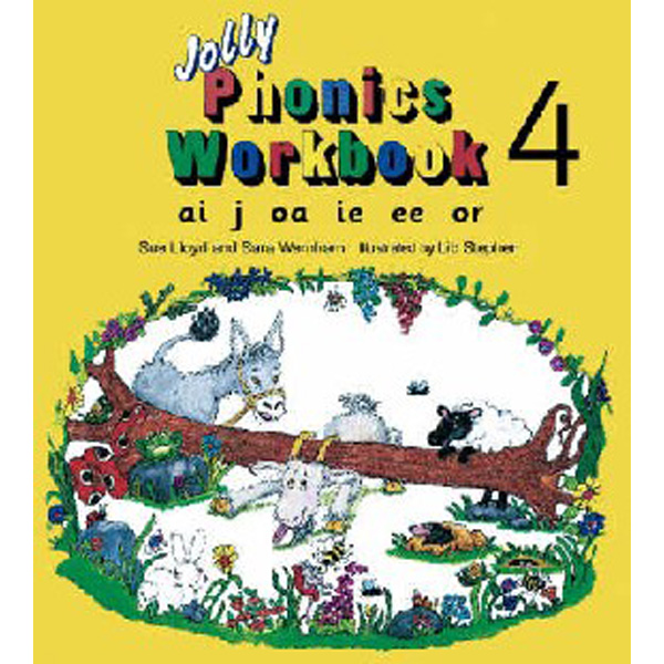 

Jolly Phonics Workbook 4: ai, j, oa, ie, ee, or / Lloyd, Susan M, Wernham, Sara
