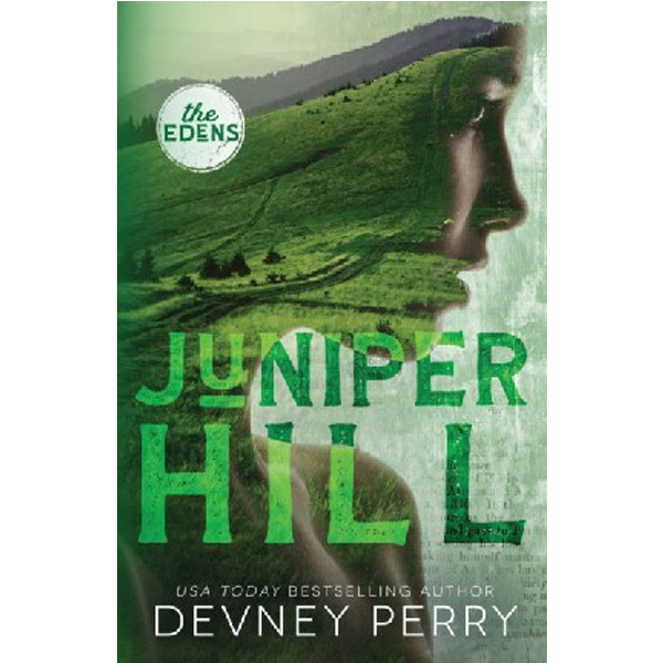 

Juniper hill / Devney Perry, Perry