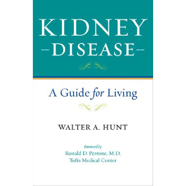 

Kidney disease / Hunt Walter A.