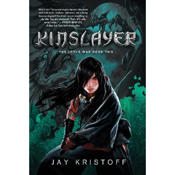 

Kinslayer: The Lotus War Book Two / Kristoff Jay