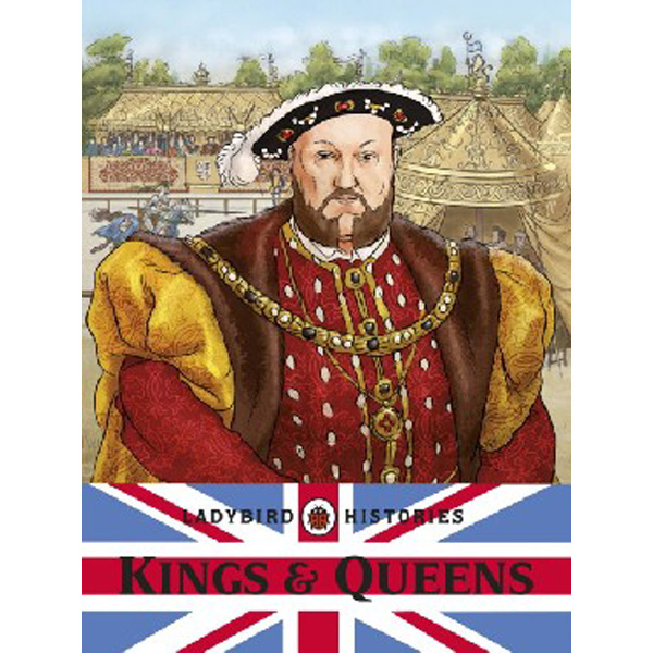 

Ladybird Book of Kings and Queens