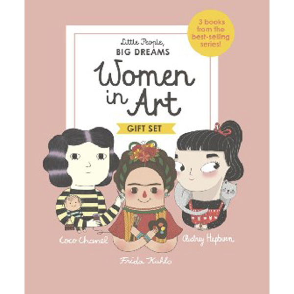 

Little people, big dreams: women in art / Sanchez Vegara, Isabel