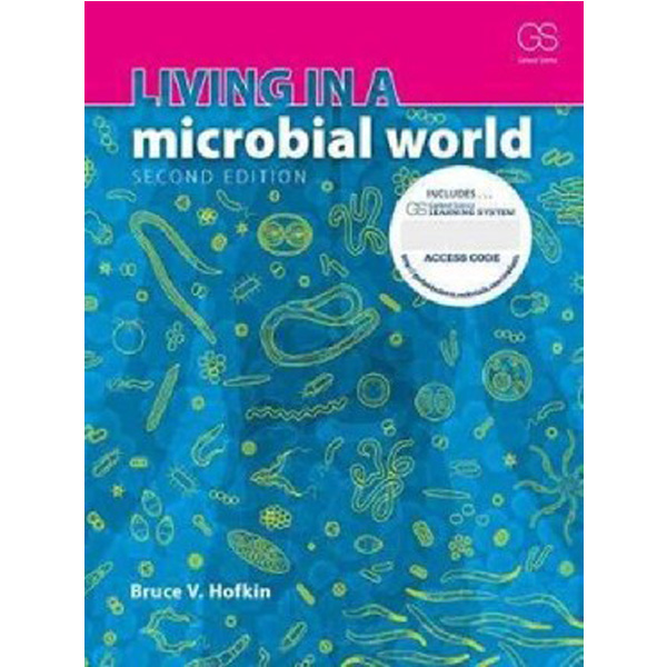 

Living in a Microbial World + Garland Science Learning Syste / Hofkin Bruce