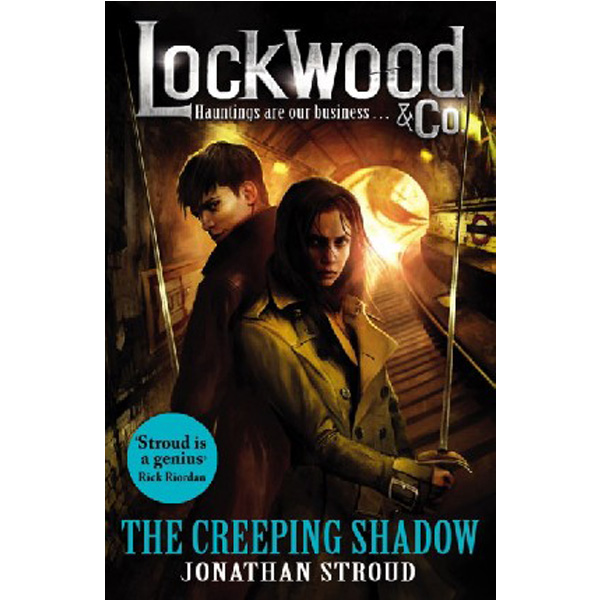 

Lockwood & Co: The Creeping Shadow / Jonathan Stroud