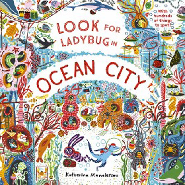 

Look for Ladybug in Ocean City / Manolessou Katherina