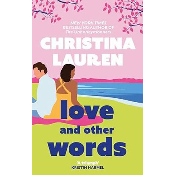 

Love and Other Words / Lauren Christina