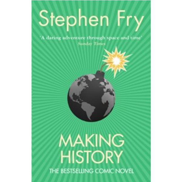 

Making history / Fry Stephen