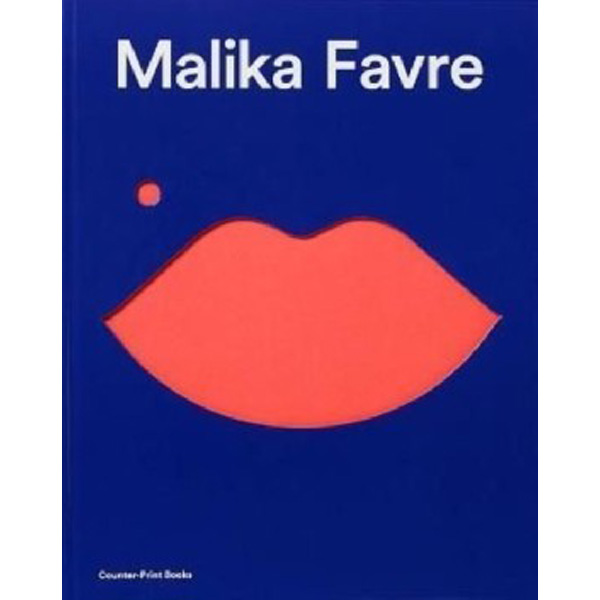 

Malika Favre / Malika Favre
