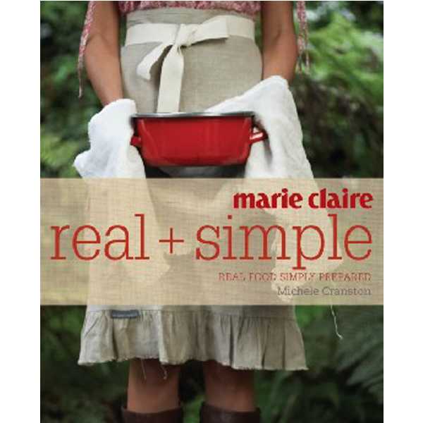 

Marie Claire real and simple / Cranston, Michele