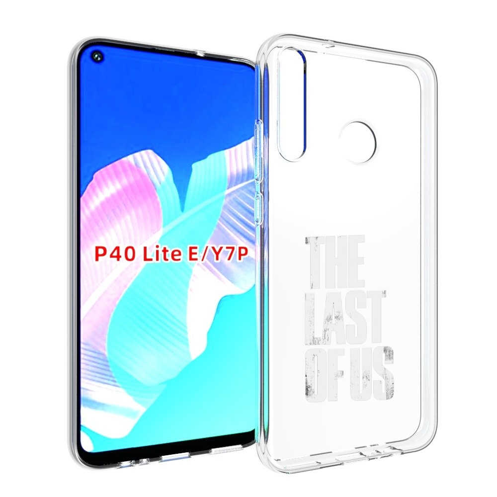 

Чехол бампер MyPads The Last Of Us для Huawei P40 Lite E, Прозрачный, Tocco