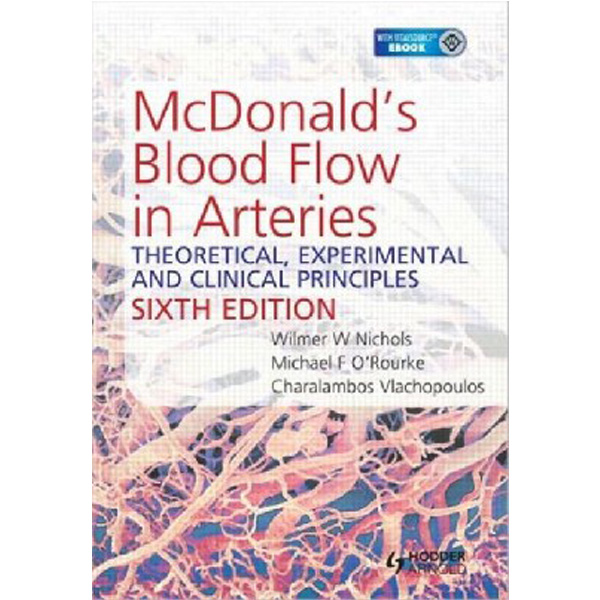 

Mcdonald's blood flow in arteries 6th edition theoretical, experimental and clini...