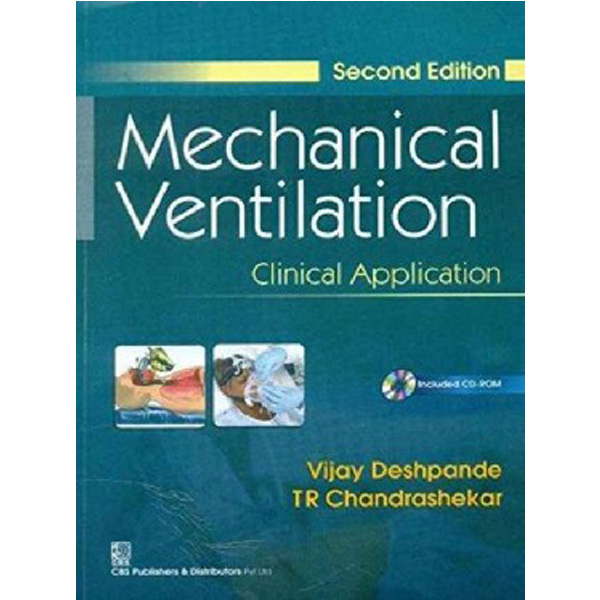

Mechanical Ventilation: Clinical Application, 2e, With CD / Deshpande