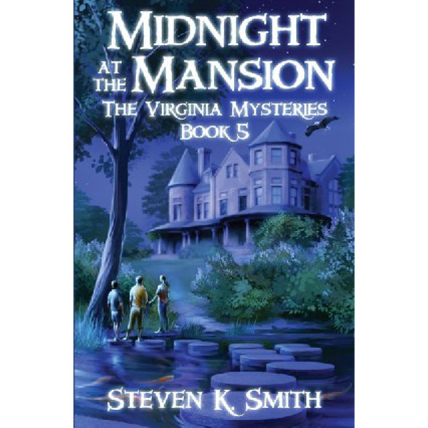 

Midnight at the Mansion (The Virginia Mysteries) (Volume 5) / Smith Steven K.
