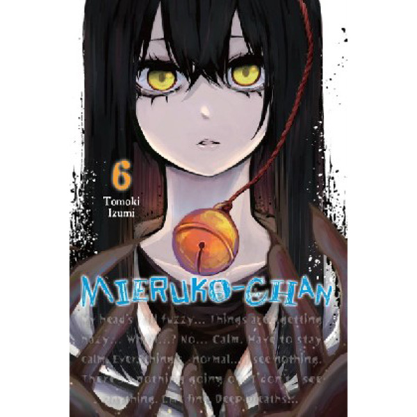 

Mieruko-chan, vol. 6 / Izumi Tomoki