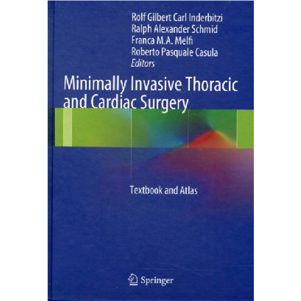 

Minimally Invasive Thoracic and Cardiac Surgery / Inderbitzi