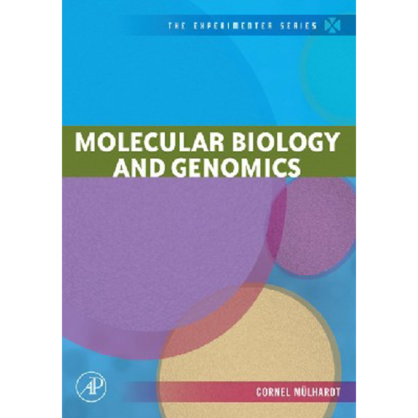 

Molecular Biology and Genomics, / Cornel Mulhardt
