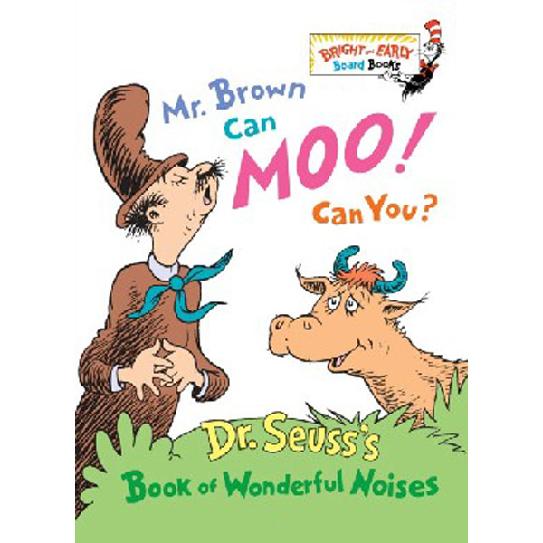 

Mr. Brown Can Moo! Can You' / Dr Seuss