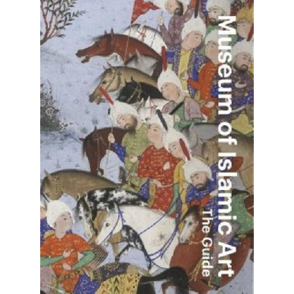 

Museum of islamic art: museum guide / Gonnella, Julia